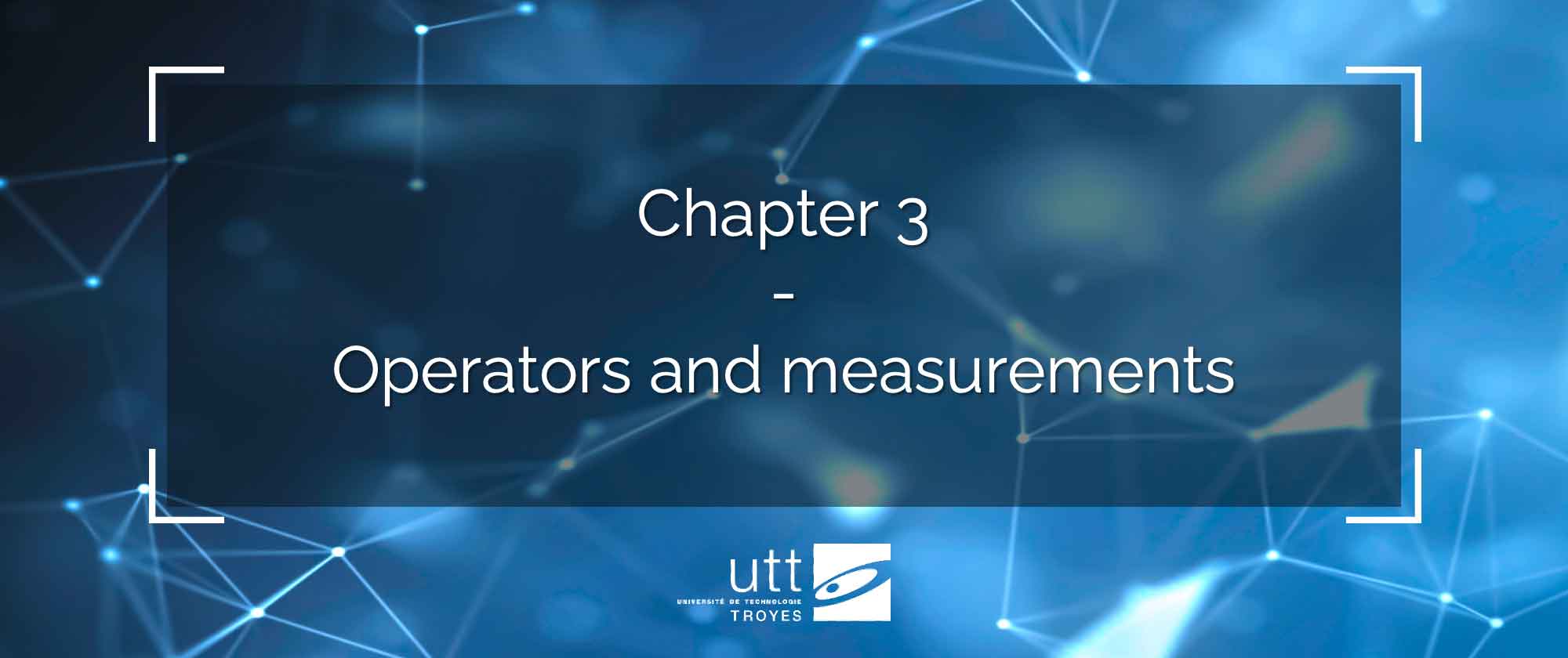 Chapter 3 - Operators and measurements