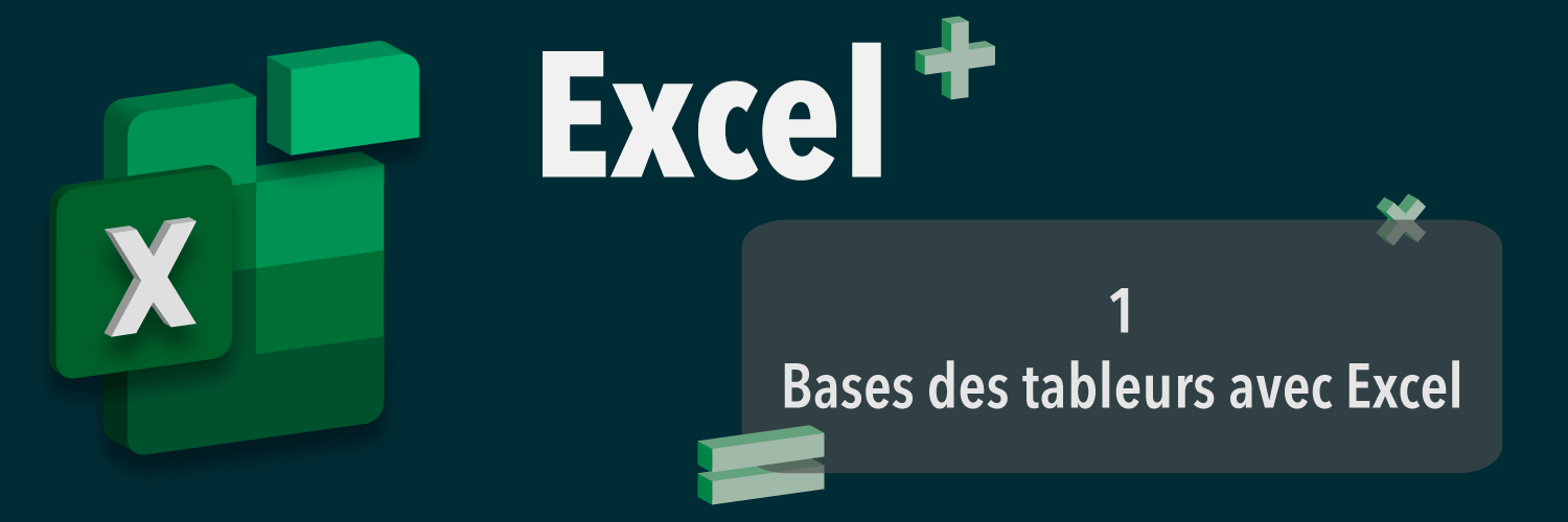 1 - Bases des tableurs avec Excel