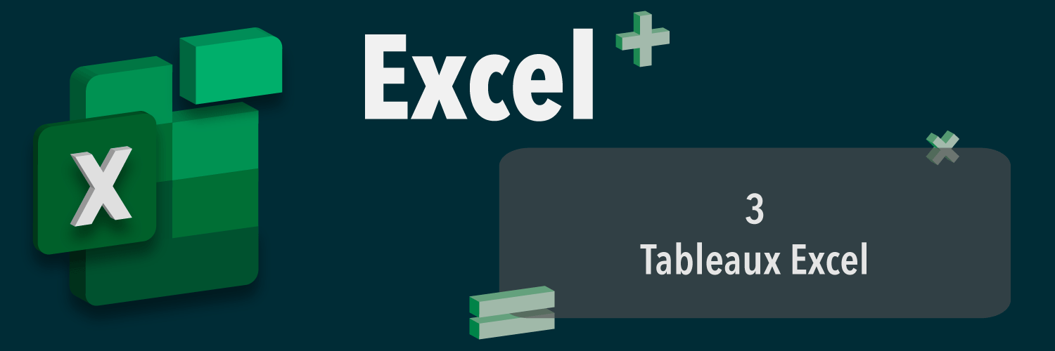 3 - Tableaux Excel