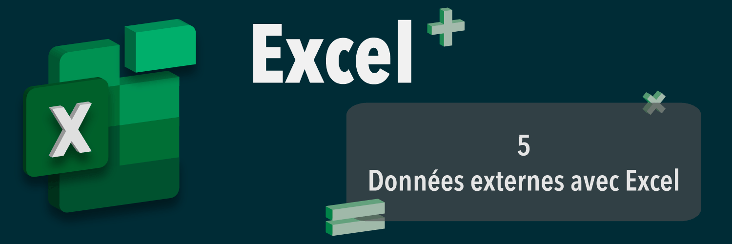 5 - Données externes avec Excel