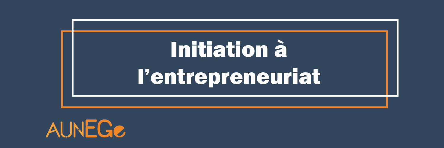 Initiation à l'entrepreneuriat